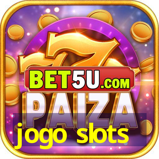 jogo slots